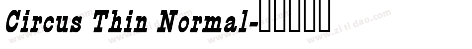 Circus Thin Normal字体转换